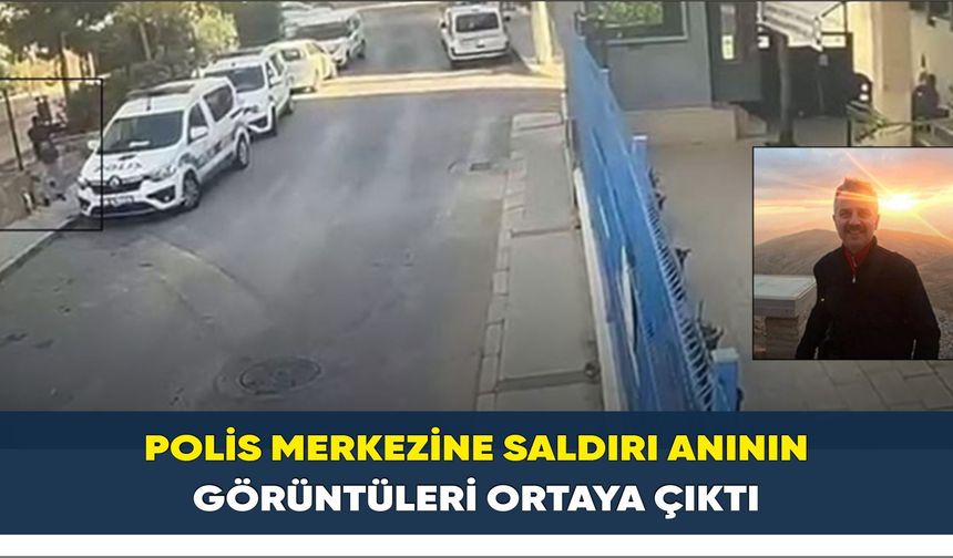 Polis merkezine saldırı anının görüntüleri ortaya çıktı