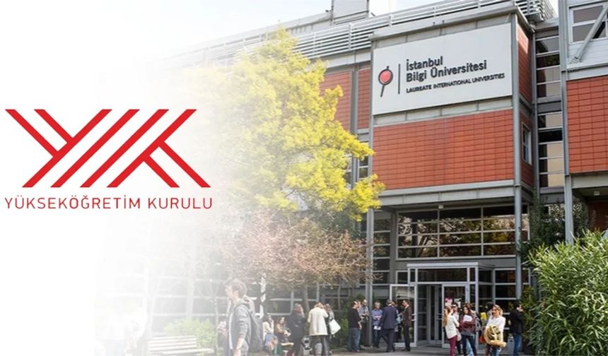 YÖK’ten İstanbul Bilgi Üniversitesi’ne ilişkin açıklama