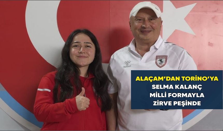Alaçamlı sporcu Selma Kalanç milli formayla zirve peşinde