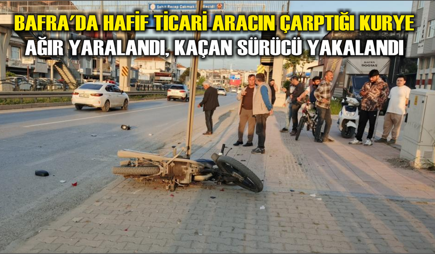 Bafra'da hafif ticari aracın çarptığı kurye ağır yaralandı, kaçan sürücü yakalandı - kizilirmakgazetesi.com
