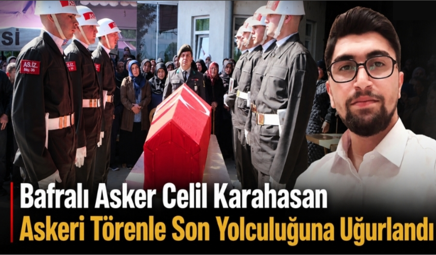 Bafralı Asker Celil Karahasan, Son Yolculuğuna Uğurlandı - kizilirmakgazetesi.com