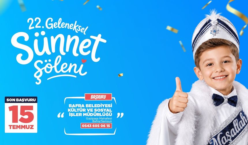 22. GELENEKSEL SÜNNET ŞÖLENİ BAŞVURULARI BAŞLIYOR