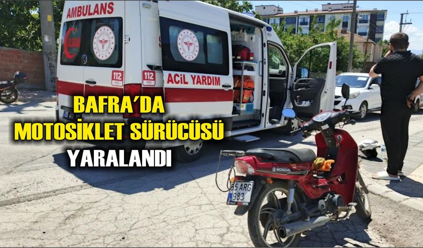 Bafra'da motosiklet sürücüsü yaralandı