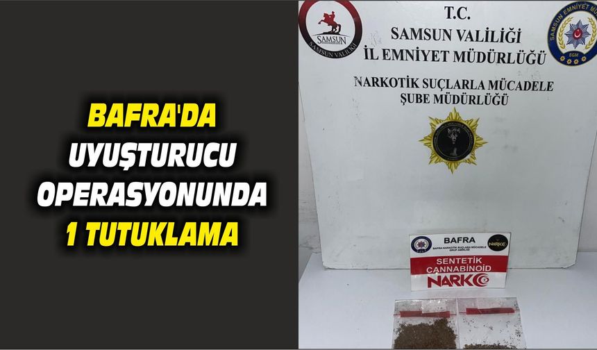 Bafra'da uyuşturucu operasyonunda 1 tutuklama