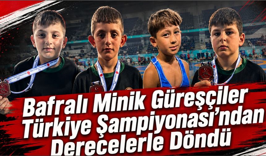 Bafralı Minik Güreşçiler Türkiye Şampiyonası’ndan Derecelerle Döndü