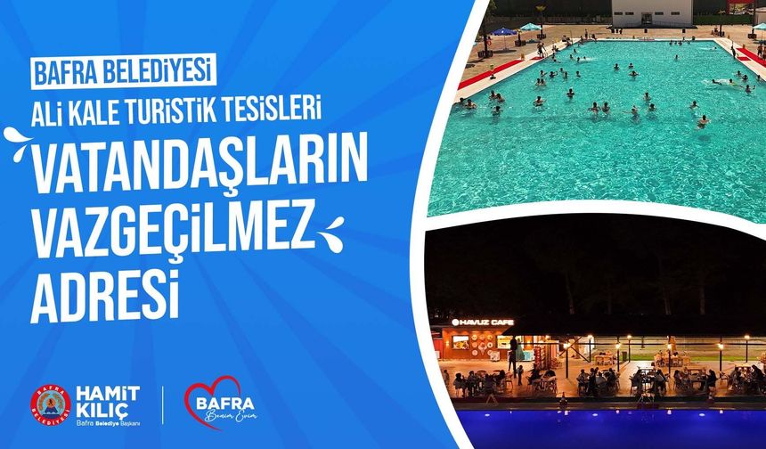 ALİ KALE TURİSTİK TESİSLERİ VATANDAŞLARIN VAZGEÇİLMEZ ADRESİ