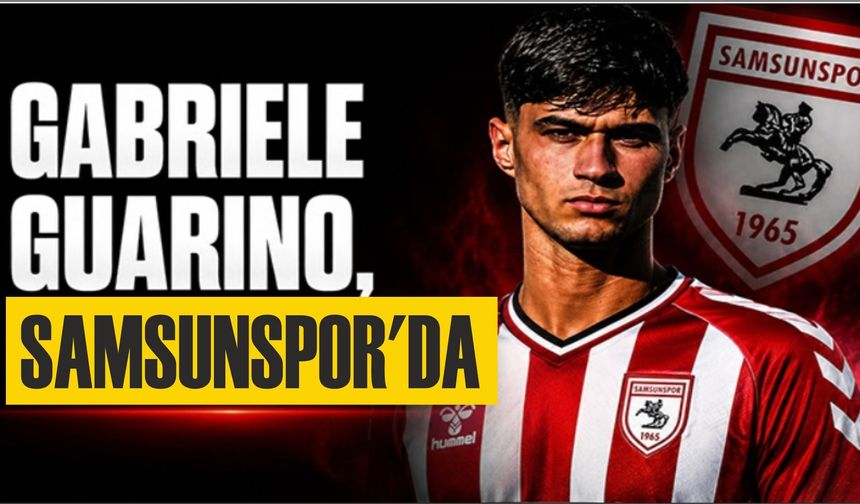 Samsunspor, İtalyan stoper Gabriele Guarino'yu kadrosuna kattı