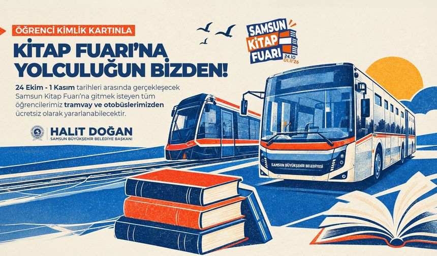 Samsun Kitap Fuarı'na gidecek öğrencilere ücretsiz ulaşım desteği