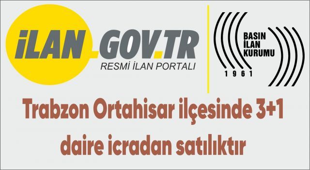 Trabzon Ortahisar ilçesinde 3+1 daire icradan satılıktır