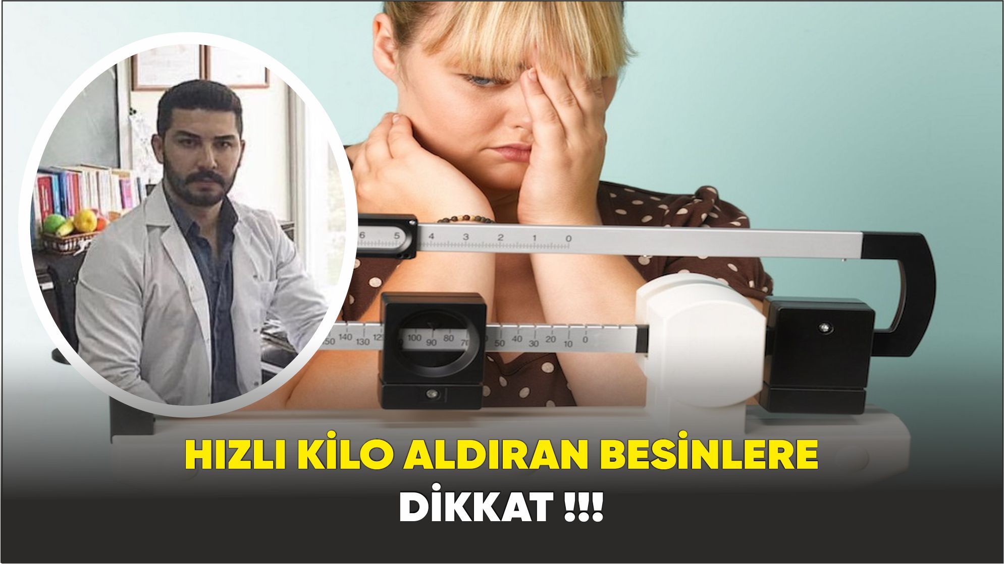 HIZLI KİLO ALDIRAN BESİNLERE DİKKAT !