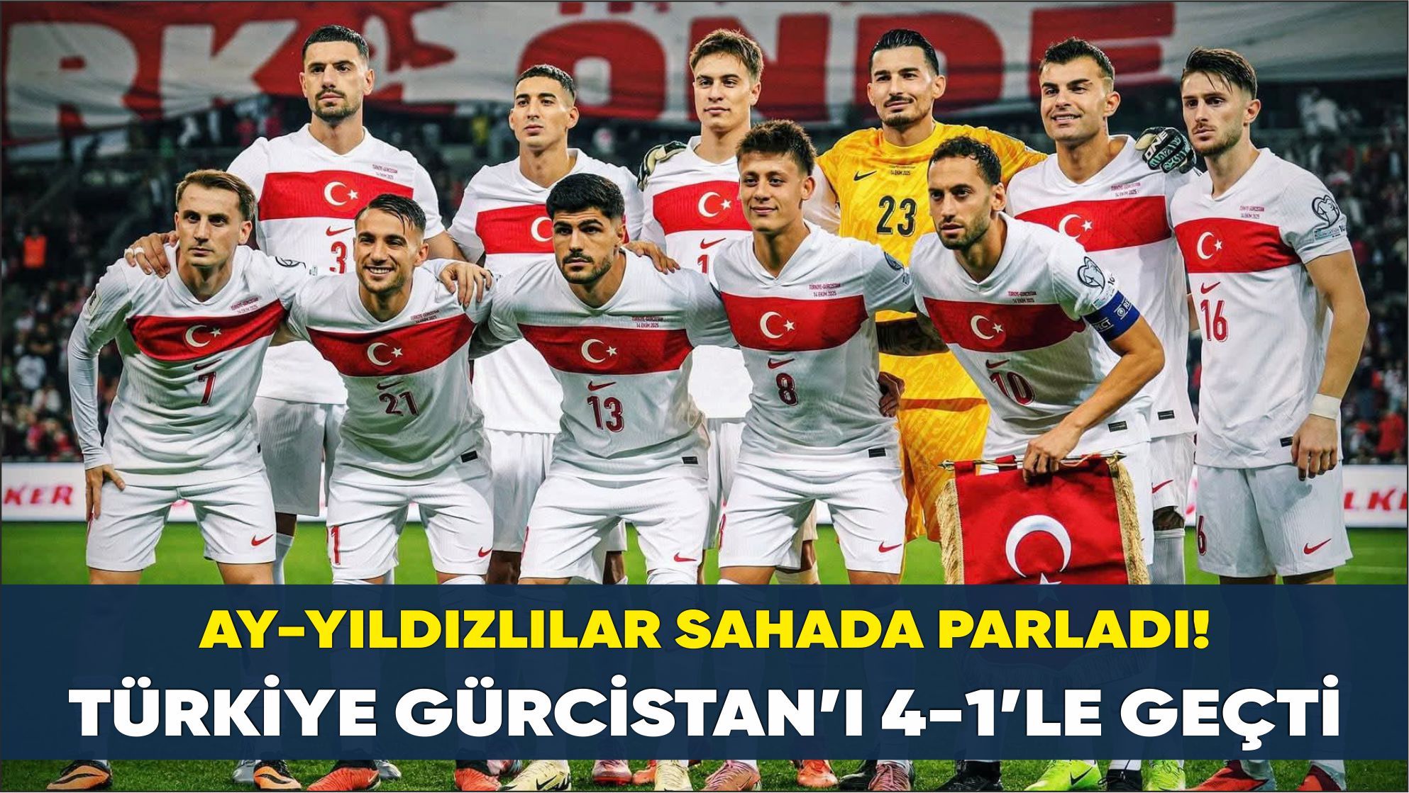 Bizim Çocuklar Şov Yaptı: Türkiye 4 – Gürcistan 1
