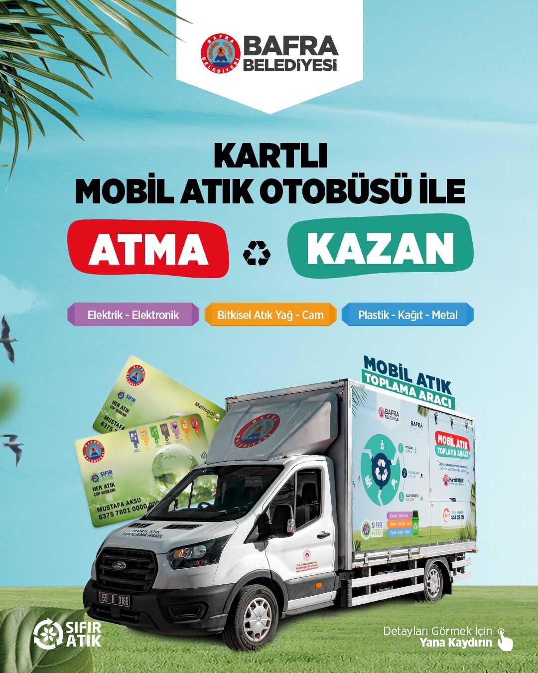 Bafra’da Kartlı Mobil Atık Getirme Aracı Hizmete (4)