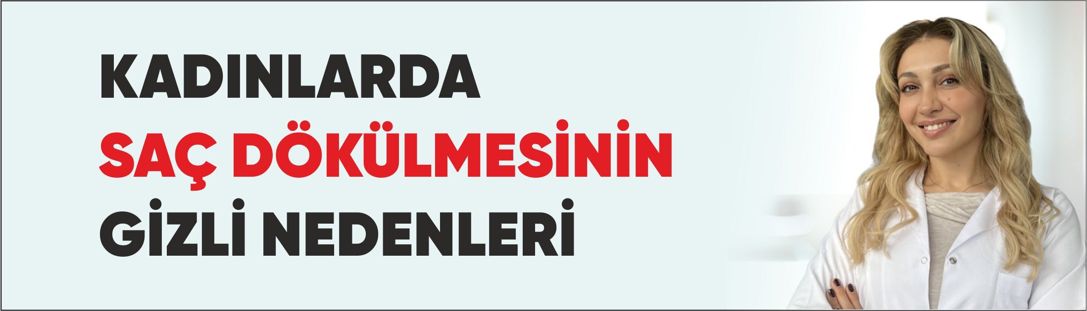 Kadınlarda saç dökülmesinin gizli nedenleri
