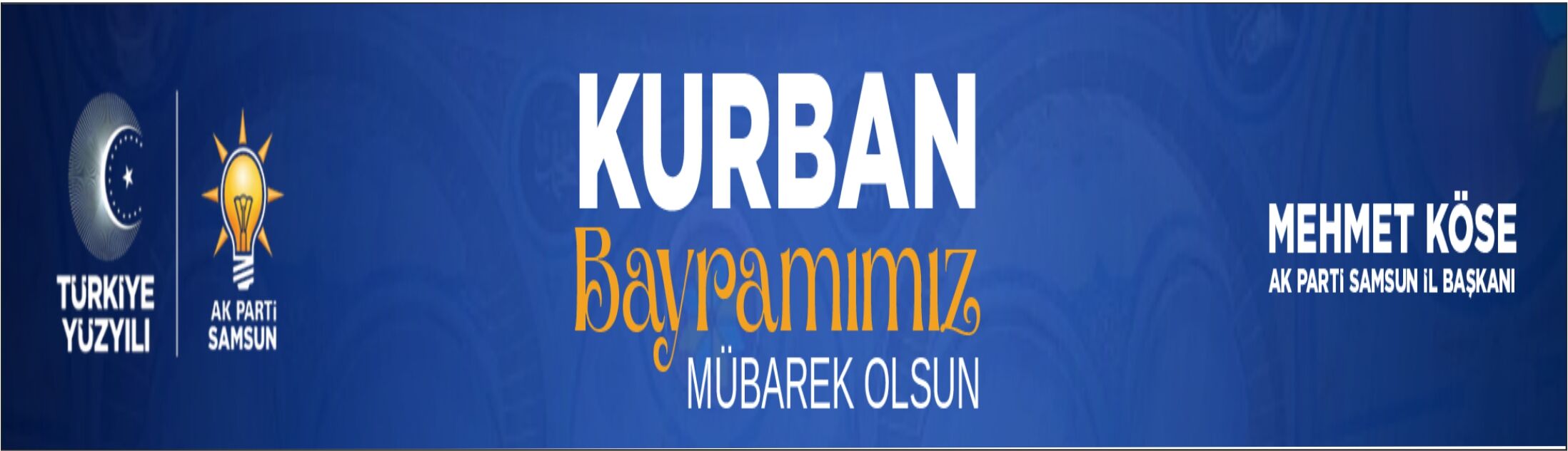 AK Parti Samsun İl Başkanlığı Kurban Bayramı Mesajı