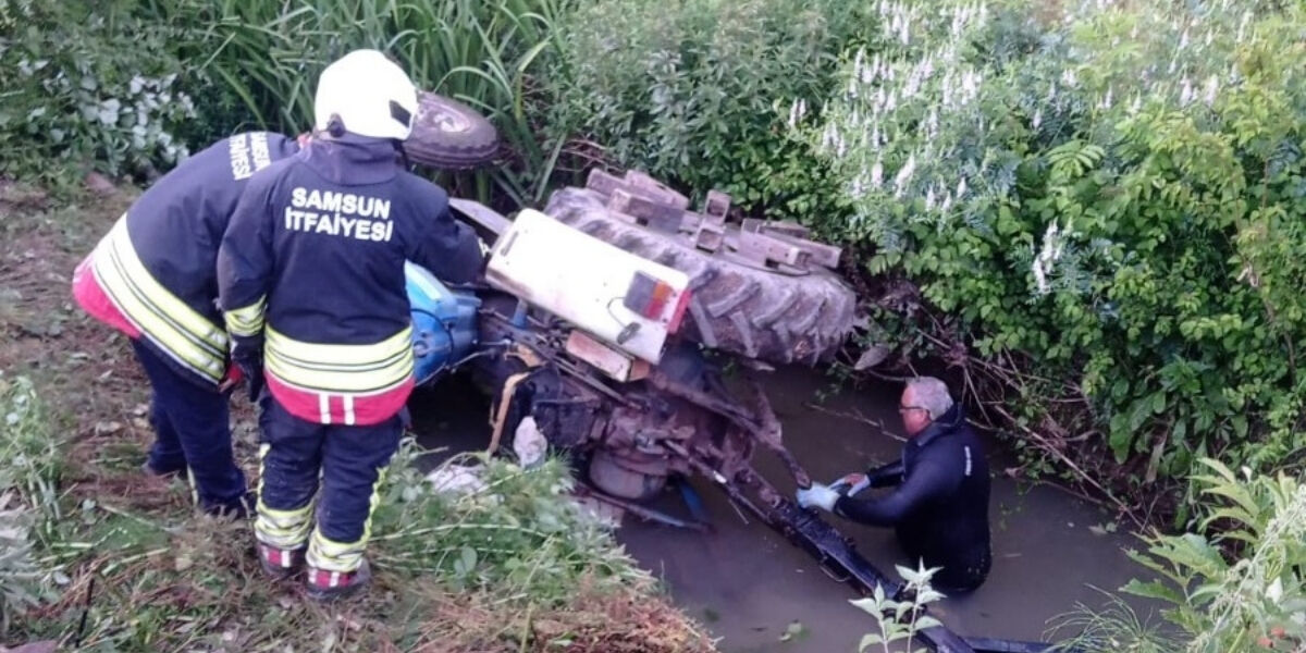 Bafra’da Traktör Dereye Devrildi, 1 Ölü 1 Yaralı