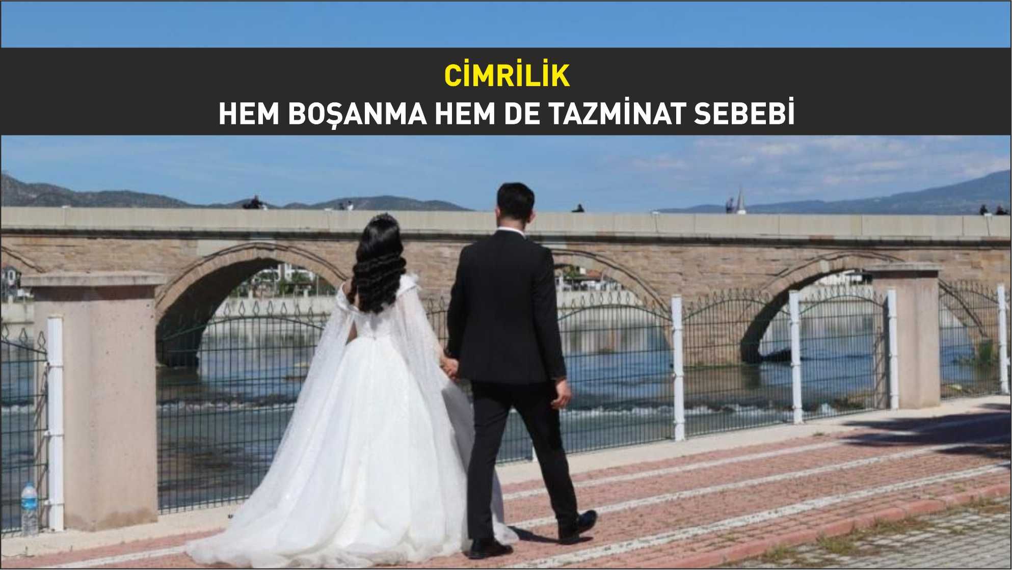 Cimrilik hem boşanma hem de tazminat sebebi