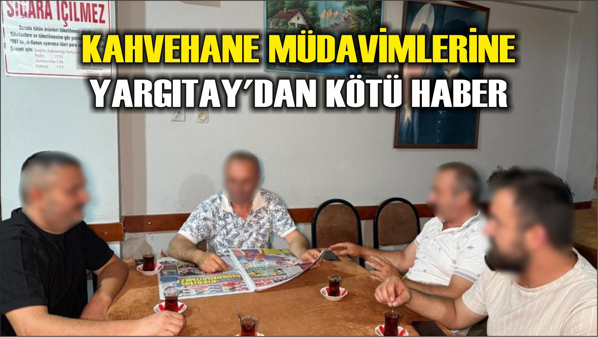 Kahvehane müdavimlerine Yargıtay'dan kötü haber