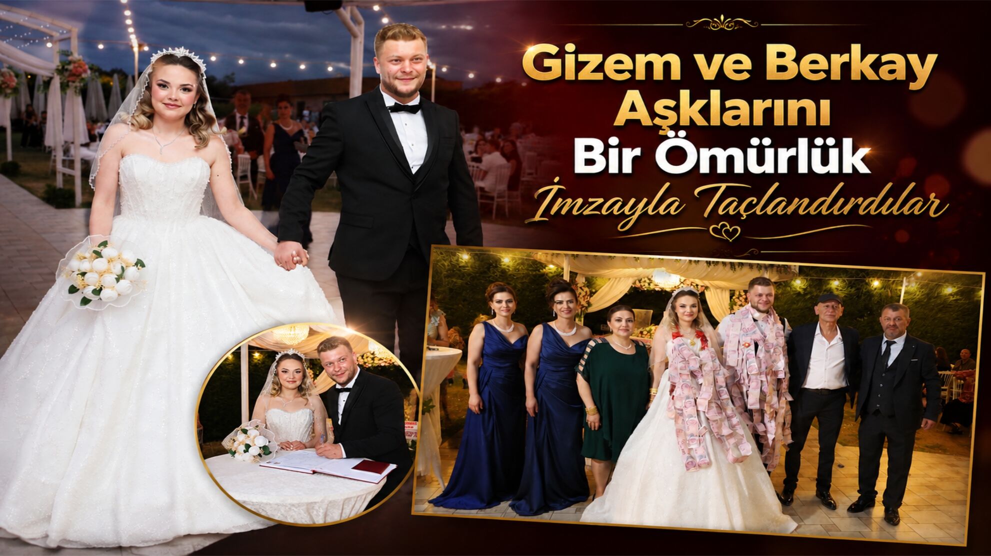 Gizem ve Berkay Aşklarını Bir Ömürlük İmzayla Taçlandırdılar
