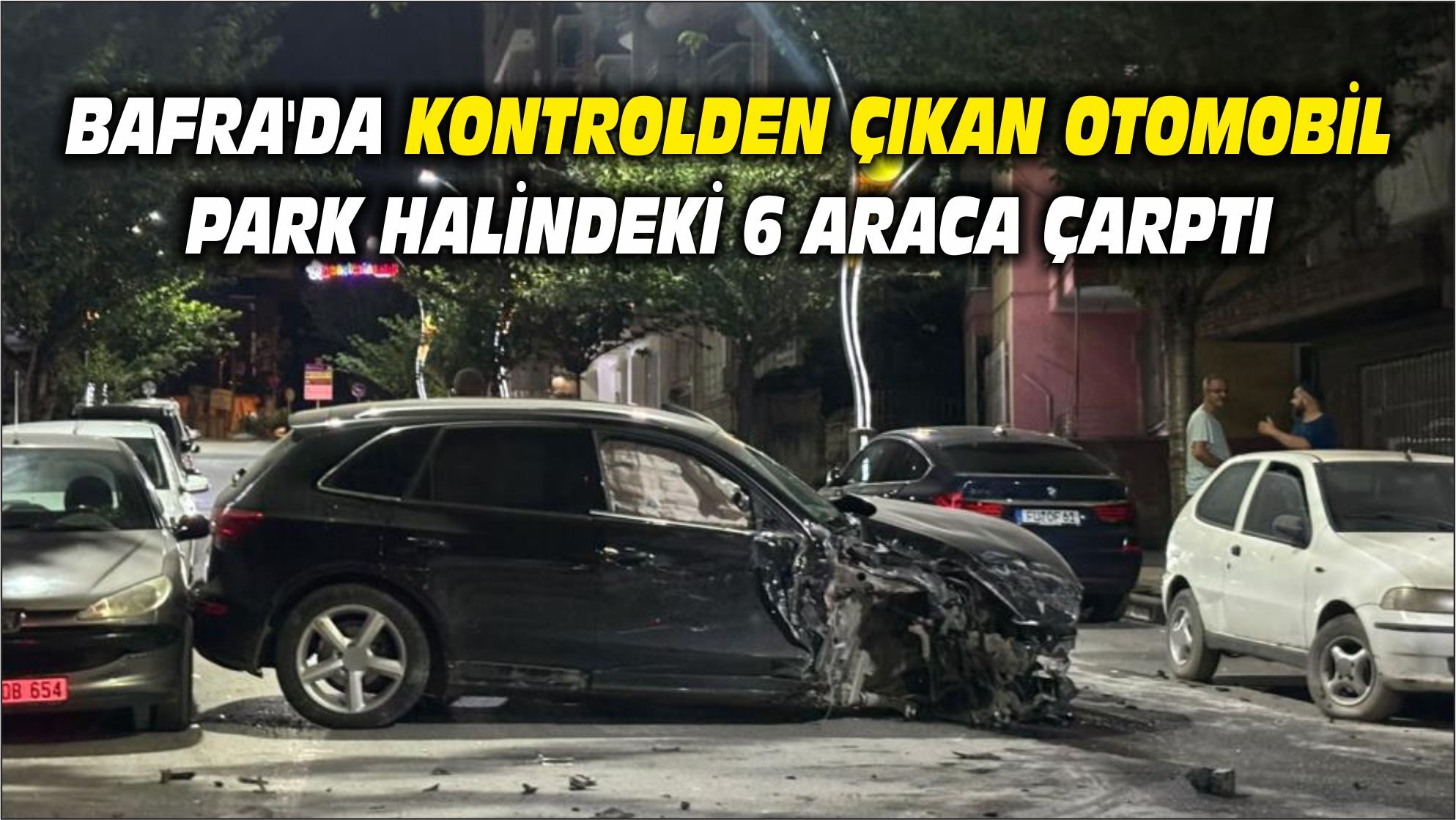 Bafra'da kontrolden çıkan otomobil park halindeki 6 araca çarptı