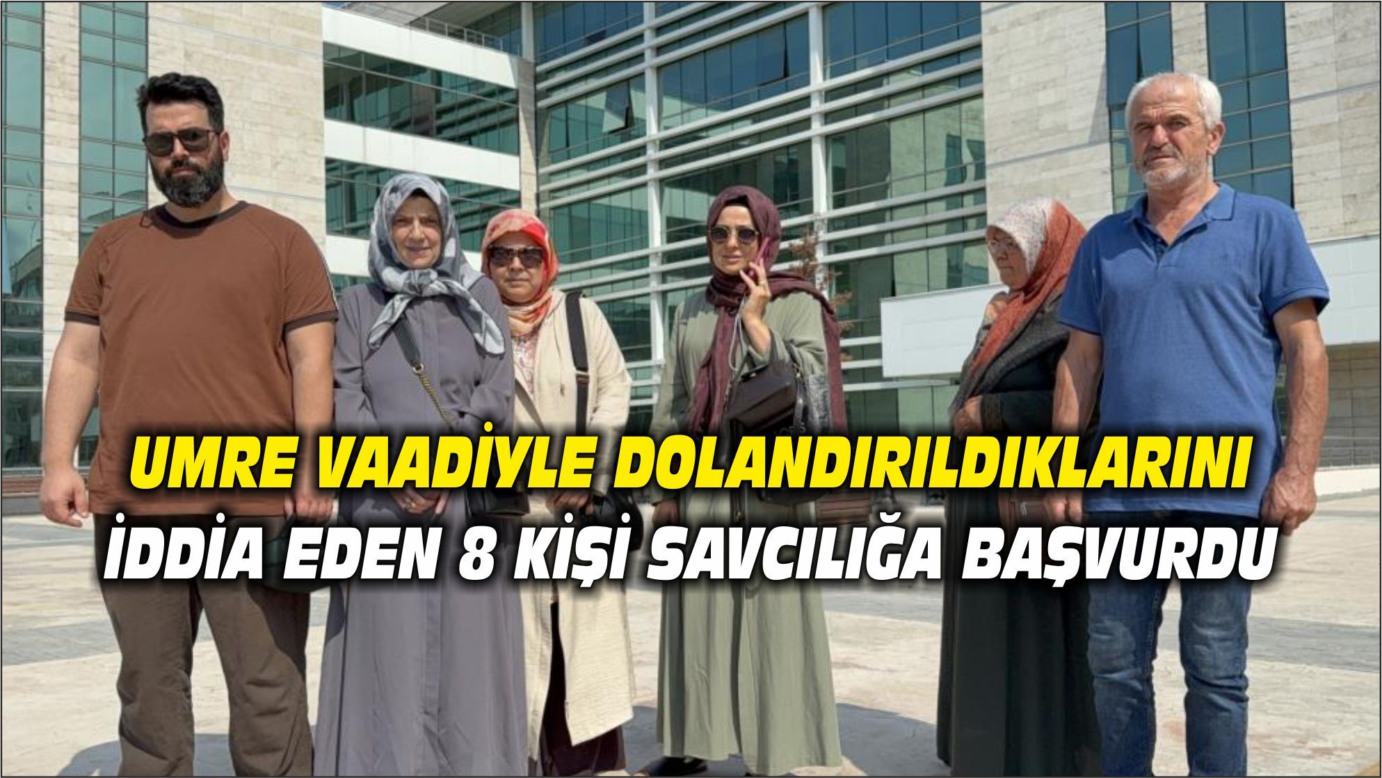 Samsun'da umre vaadiyle dolandırılıcılık iddiası