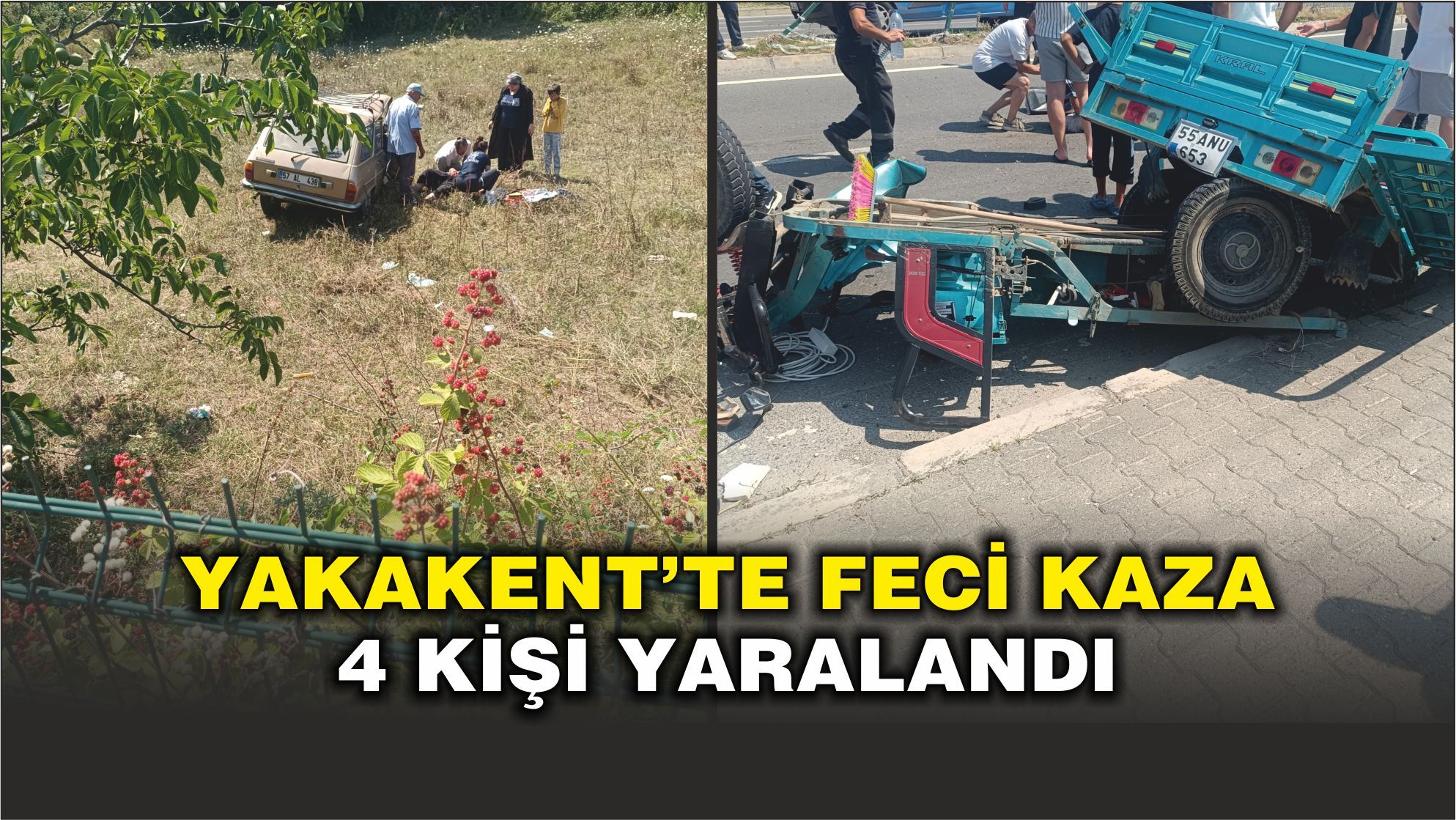 Yakakent’te Feci Kaza 4 Kişi Yaralandı