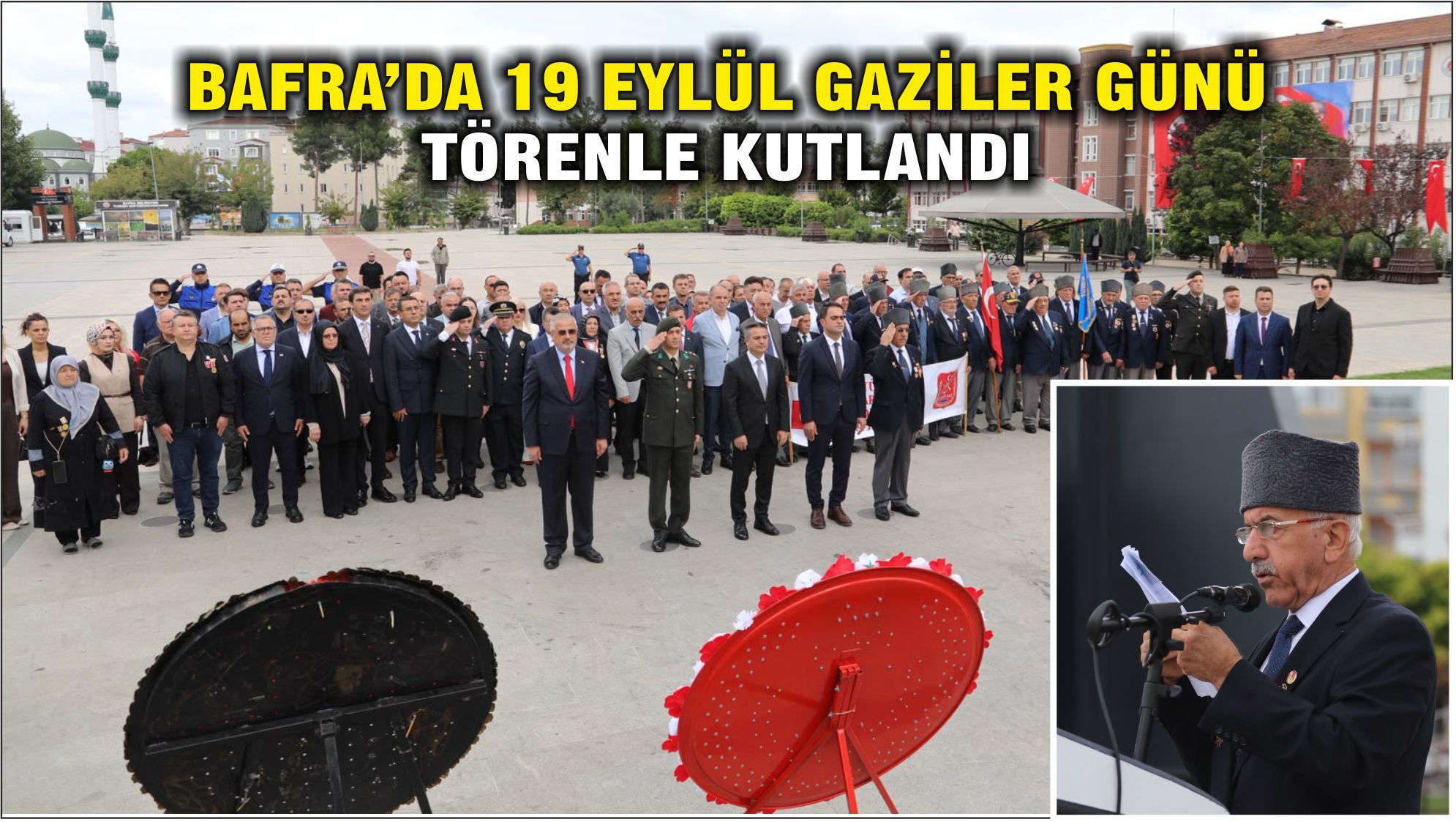 Bafra’da 19 Eylül Gaziler Günü Törenle Kutlandı
