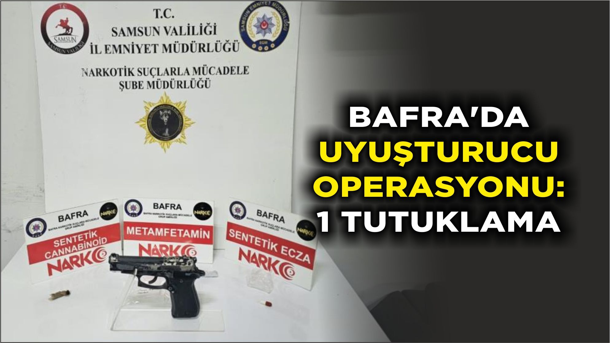 Bafra'da uyuşturucu operasyonu: 1 tutuklama