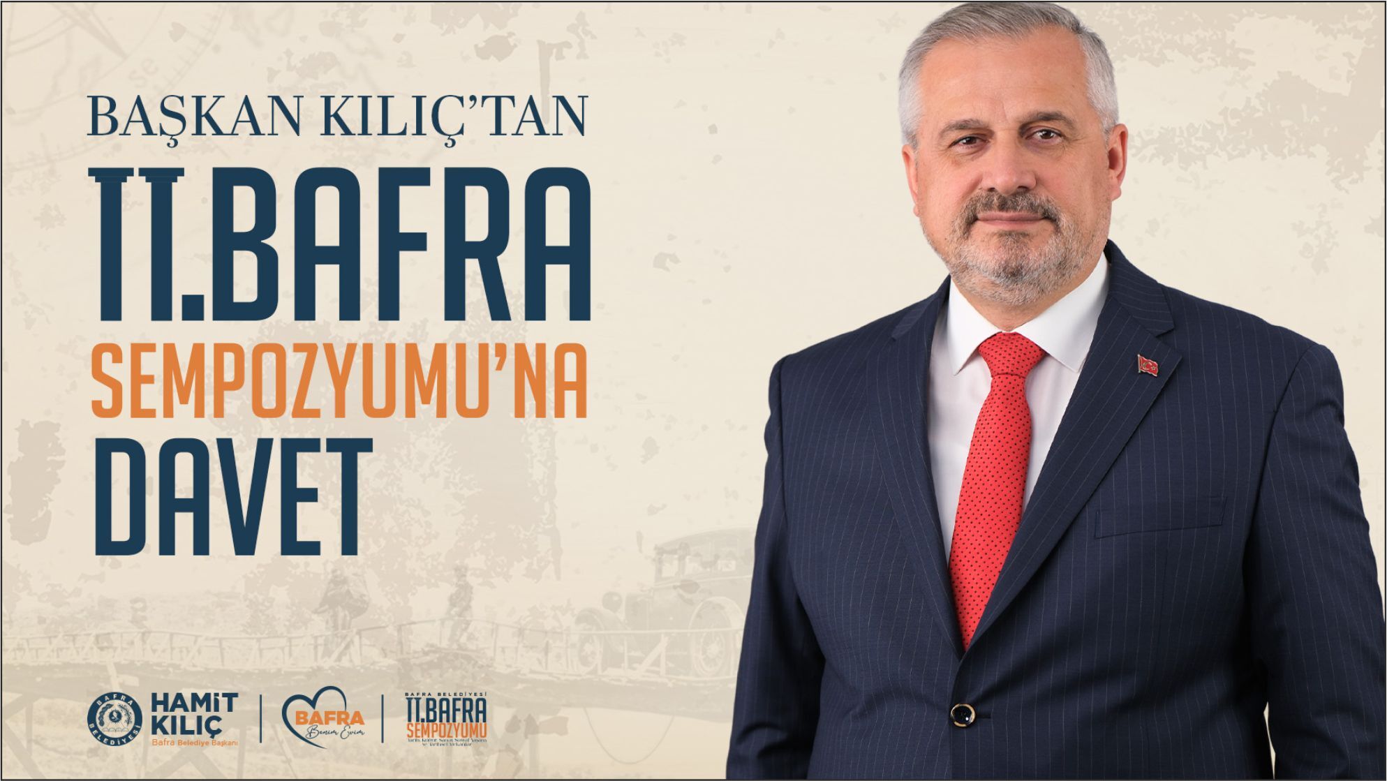 BAŞKAN KILIÇ’TAN II. BAFRA SEMPOZYUMU’NA DAVET