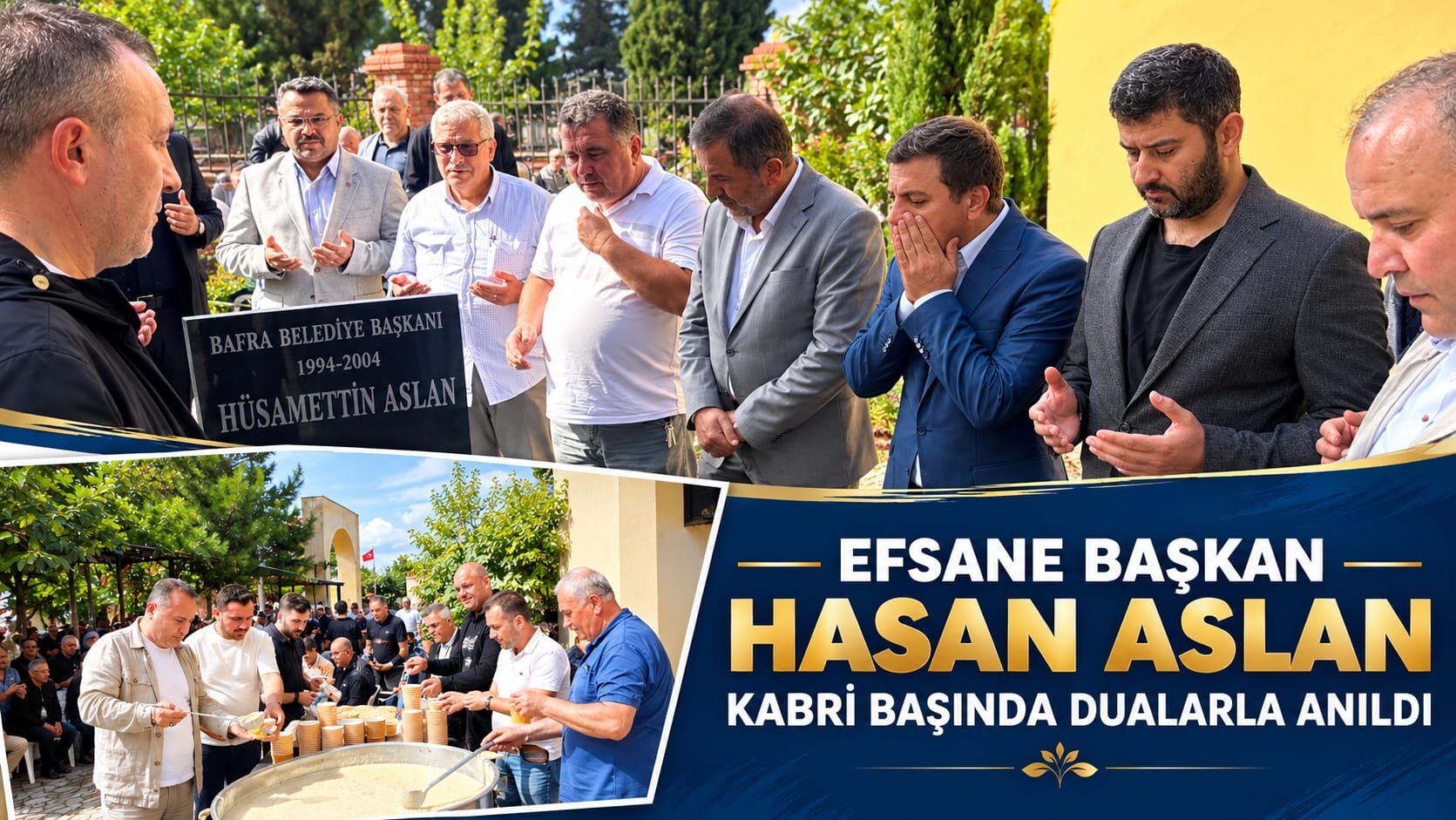 Efsane Başkan Hasan Aslan Kabri Başında Dualarla Anıldı