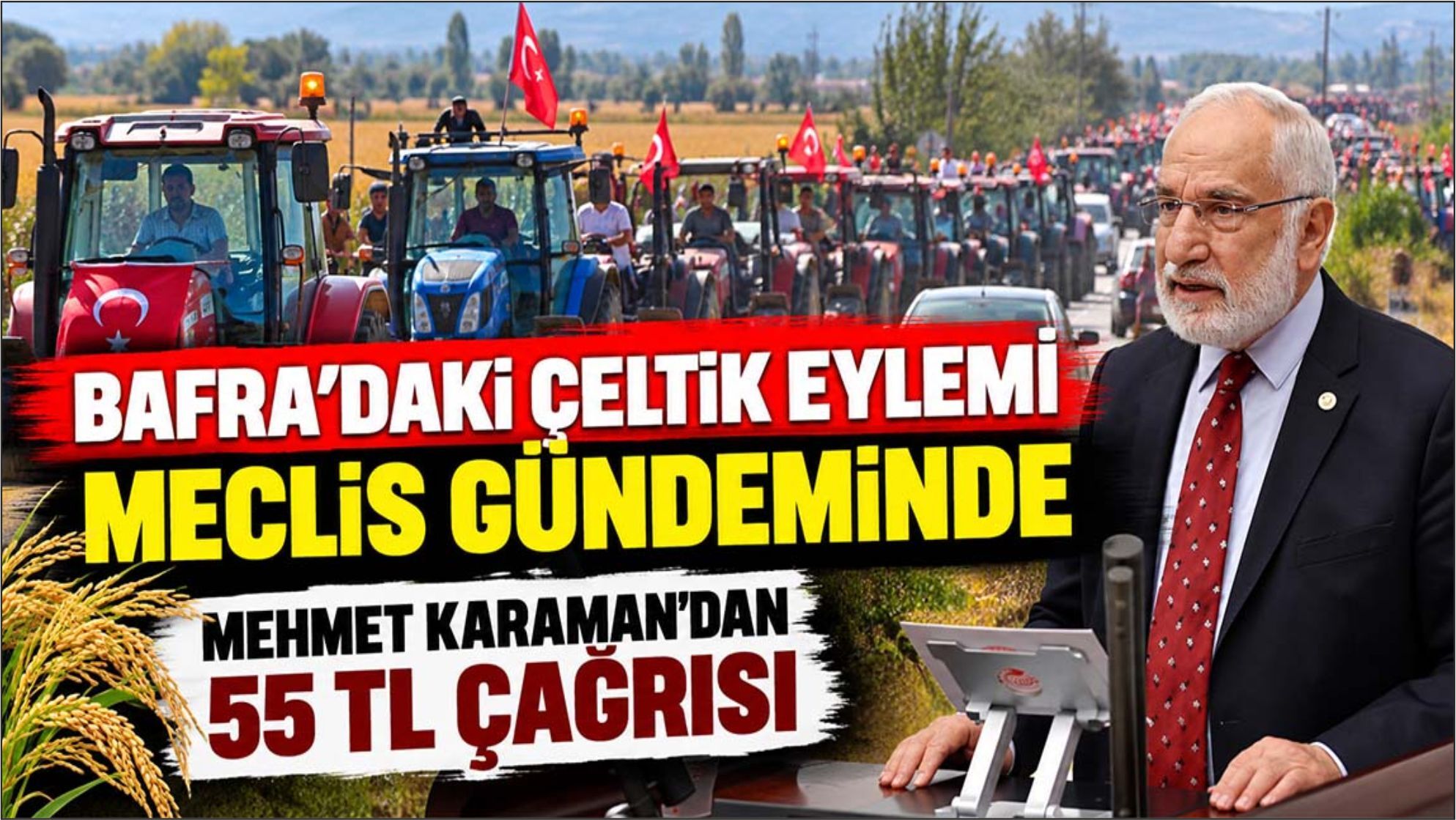 Mehmet Karaman'dan Çeltikte 55 TL Çağrısı