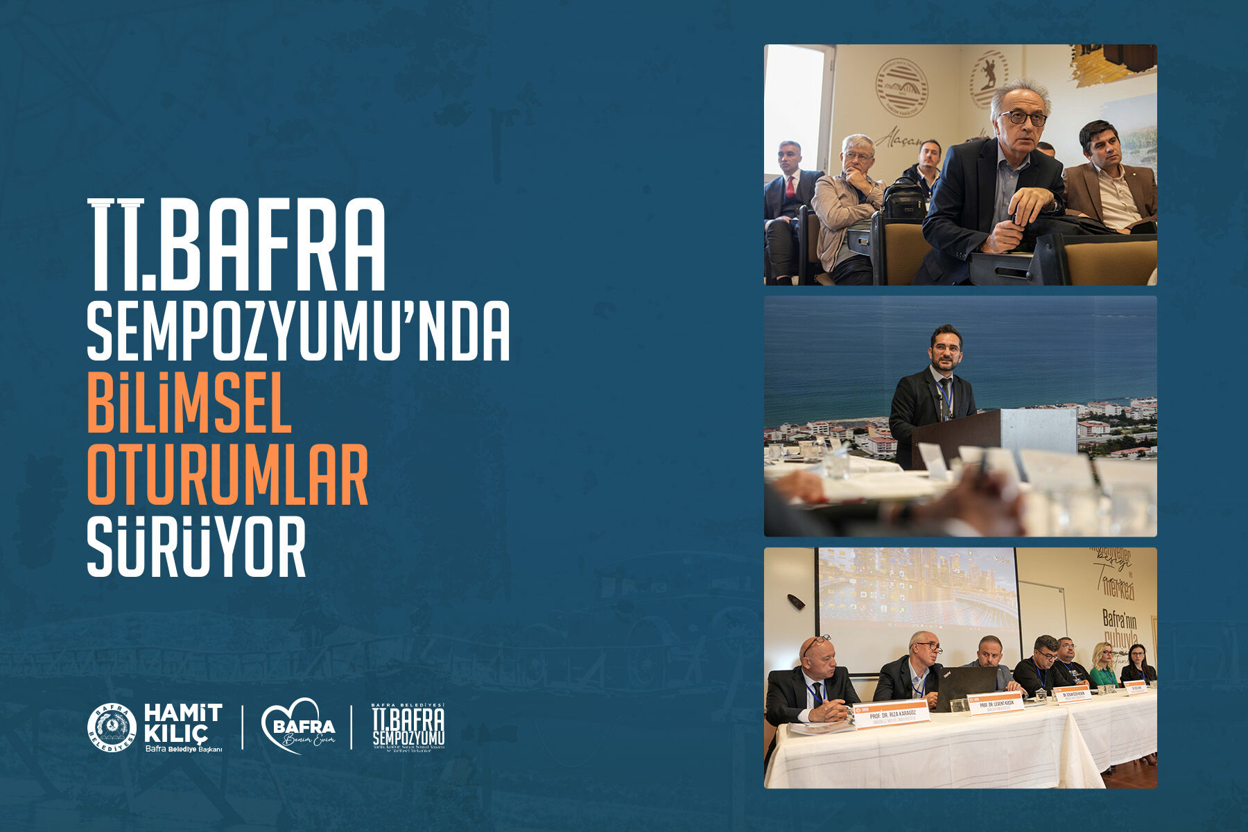 II. BAFRA SEMPOZYUMU’NDA BİLİMSEL OTURUMLAR SÜRÜYOR